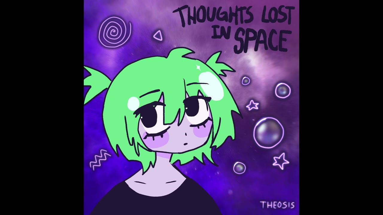 Thoughts Lost in Space [FULL VERSION]