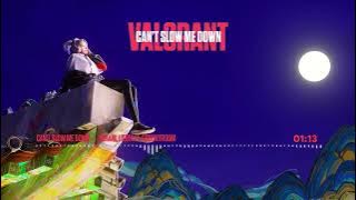 Valorant Jett - Can't Slow Me Down (Mirani, lIlBOI ft. GroovyRoom) Theme Song