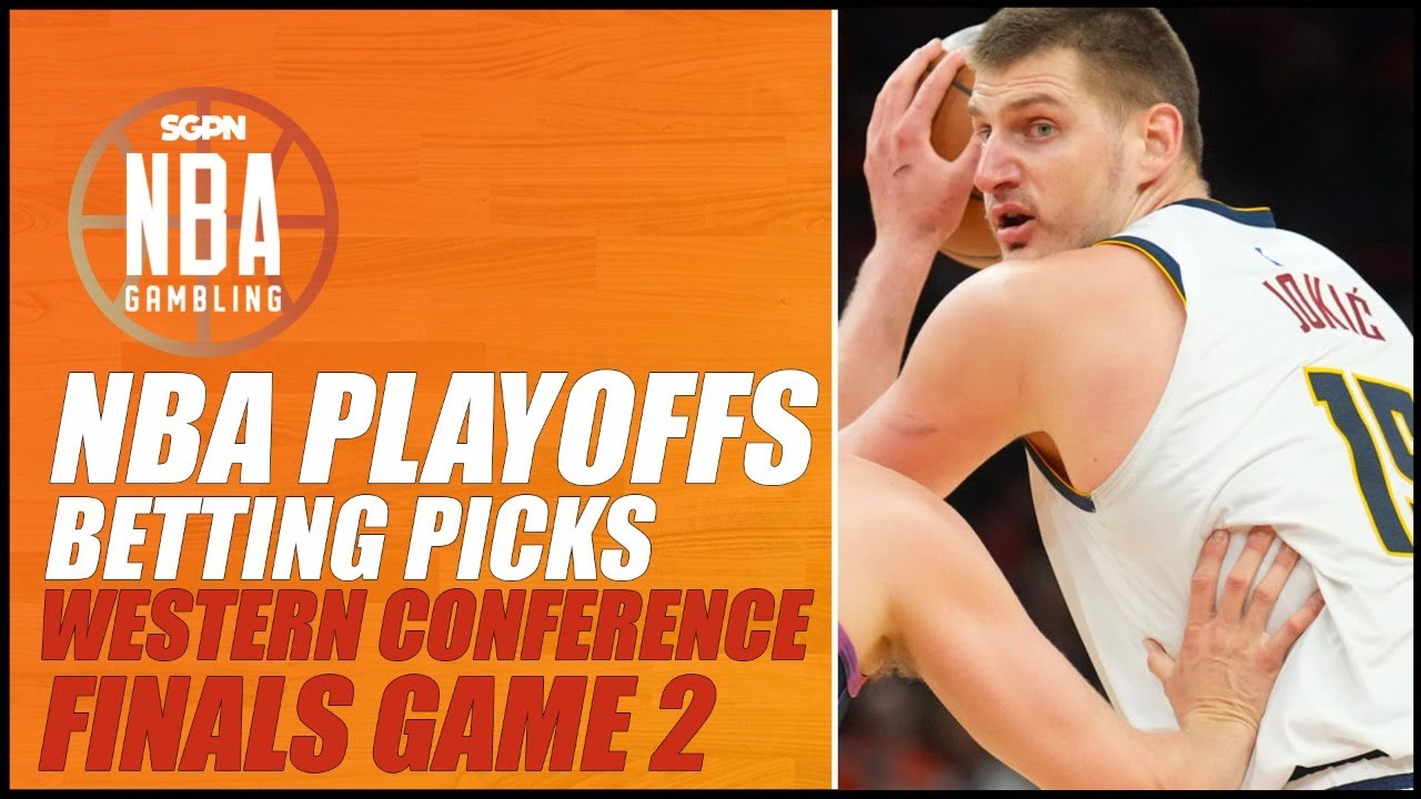 Lakers vs. Nuggets Game 2 Betting Picks 5/18/23 NBA Betting