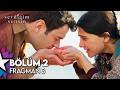 Sevdiğim Sensin 2. Bölüm 3. Fragman | ''İlk Defa Deniz Gördüm''