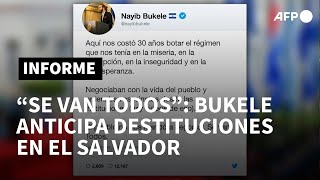 Bukele anticipa más destituciones en El Salvador pese a reclamo internacional | AFP