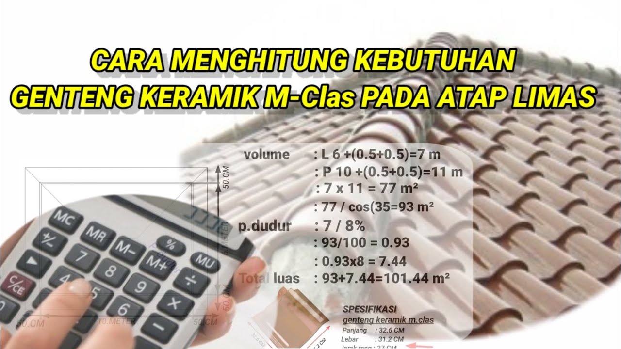 cara menghitung kebutuhan genteng keramik m clas