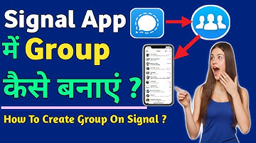 Signal App Me Group Kaise Banaye ।। How To Create Group In Signal ।।  Create Signal Group ।।