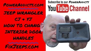 Jeep Wrangler YJ - Replace Interior Door Handle on Steel Doors