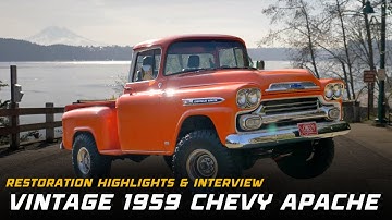 Vintage 1959 Chevy Apache | Restoration Highlights & Owner Interview