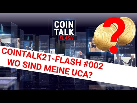 COINTALK21-FLASH #002 WO SIND MEINE UCA COINS?