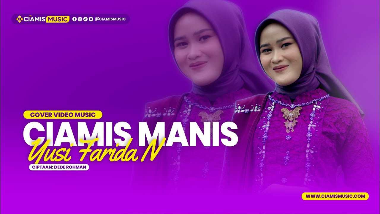 CIAMIS MANIS (AYAH GROUP) - YUSI FARIDA | Cover Pop Sunda