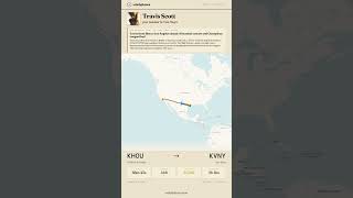 Tracked: Travis Scott, William P. Hobby → Van Nuys