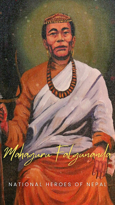 Mahaguru Falgunanda - National Heroes of Nepal