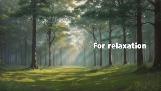 for relaxation Music