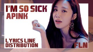 I'm so sick (1도 없어) - apink (에이핑크) | correct lyrics line
distribution [perfect accuracy]