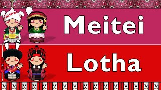 Tibeto-Burman Meiteimanipuri & Lotha Naga