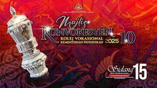 MAJLIS KONVOKESYEN KOLEJ VOKASIONAL KEMENTERIAN PENDIDIKAN ZON SEMENANJUNG (SIDANG 15)