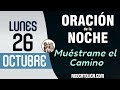 Oracion de la Noche de Hoy Lunes 26 de Octubre - Tiempo De Orar