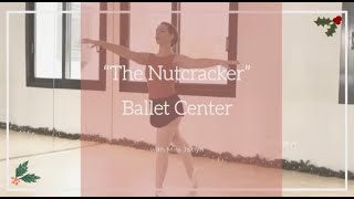 The Nutcracker Ballet Class Center