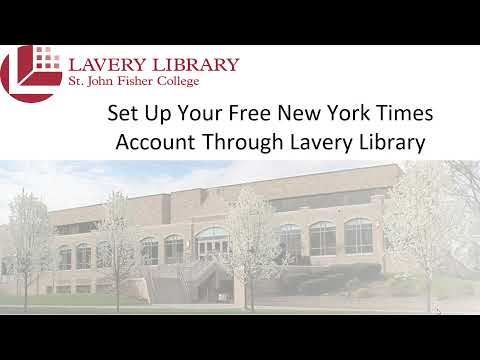 Set up your free New York Times account through Lavery Library