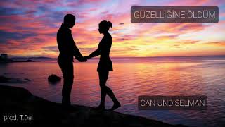 Güzelli̇ğine Öldüm - Selman Feat Can