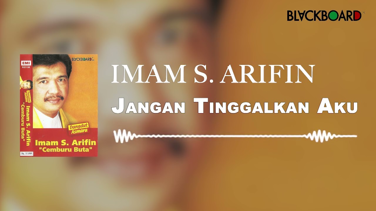 Imam S Arifin - Jangan Tinggalkan Aku