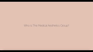 Who is The Medical Aesthetics Group?