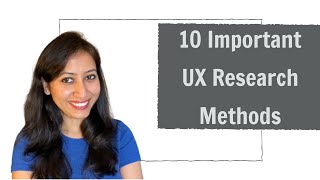 Most Important 10 UX research methods to know about.