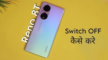 How to Switch Off Oppo Reno 8T | Fix Oppo Reno 8T 5g Power Off Problem
