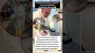 Crime Scene Cleaner Opens Up About Britain’s Most Disturbing Cases 🥲
