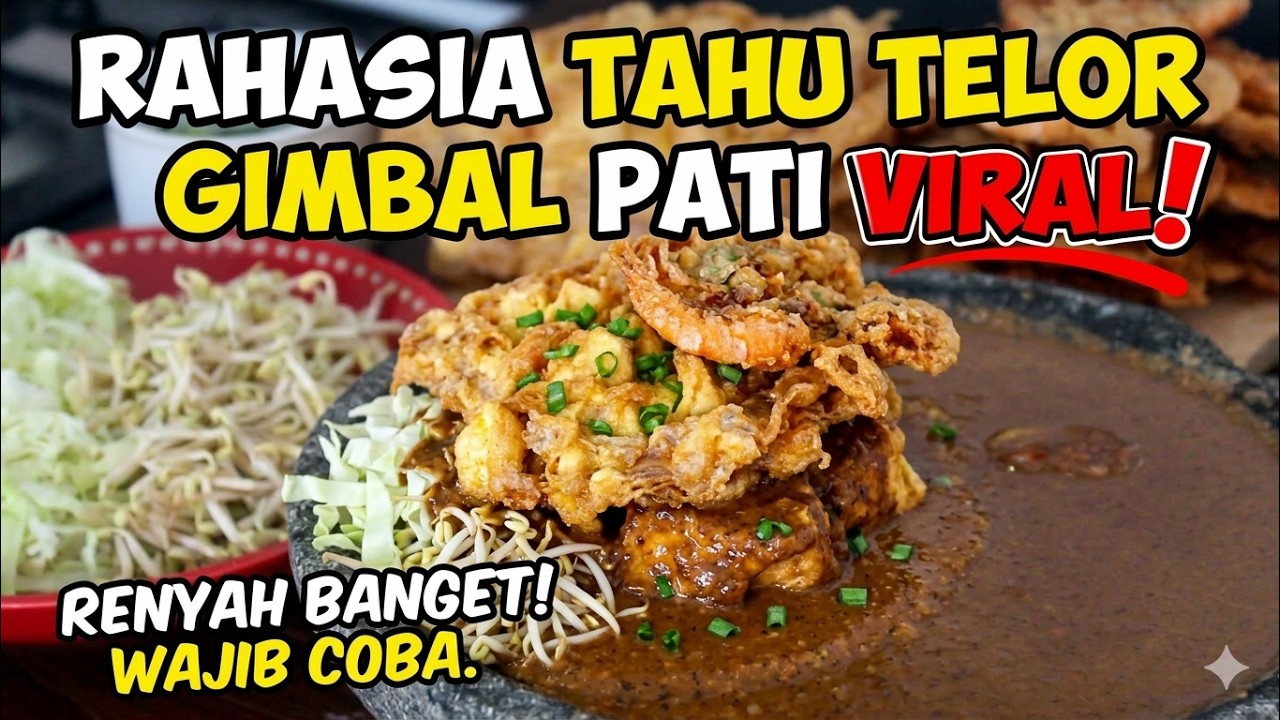Lezatnya Tahu Telor Gimbal , Bumbu Rahasia Tahu Telor Pati ala Rumahan !!!