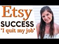 How I Quit My Job In 1 Year Selling On Etsy!