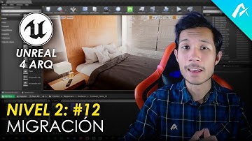 Como Migrar Assets en Unreal Engine | Nivel 2: Clase 12 | #Unreal4Arq