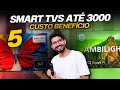5 MELHORES Smart TVs Até 3000 Reais 2026 Custo Benefício | QUAL TV COMPRAR