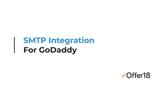 SMTP Setup (GoDaddy Webmail) - Offer18