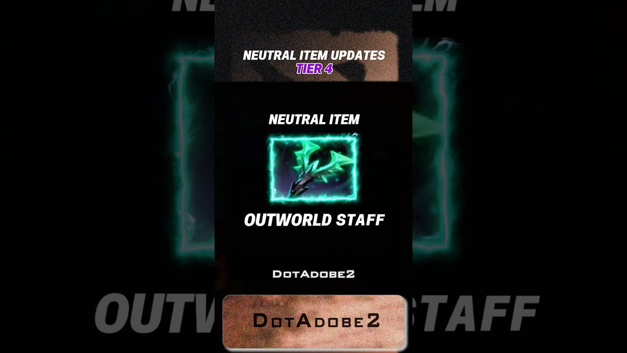 OUTWORLD STAFF - Neutral Item Patch 7.39 Dota2 