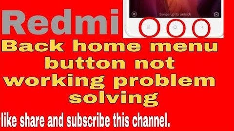 back,home,menu button not working problem solution in redmi mobile