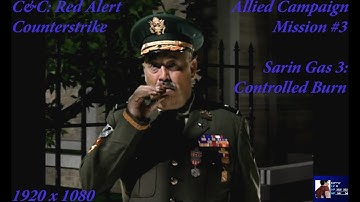 C&C: Red Alert: Counterstrike (1997) - Allied Mission #3 - Sarin Gas 3: Controlled Burn - 1080p