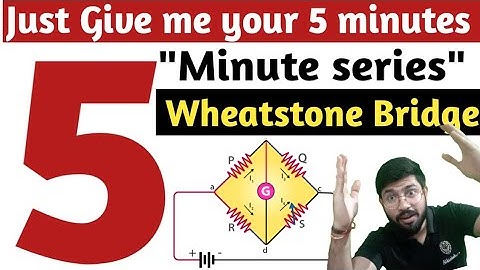 WheatStone Bridge in hindi, Wheatstone bridge Class12th Physics by Abhishek sahu, Five minute series