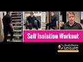 Self Isolation Workout