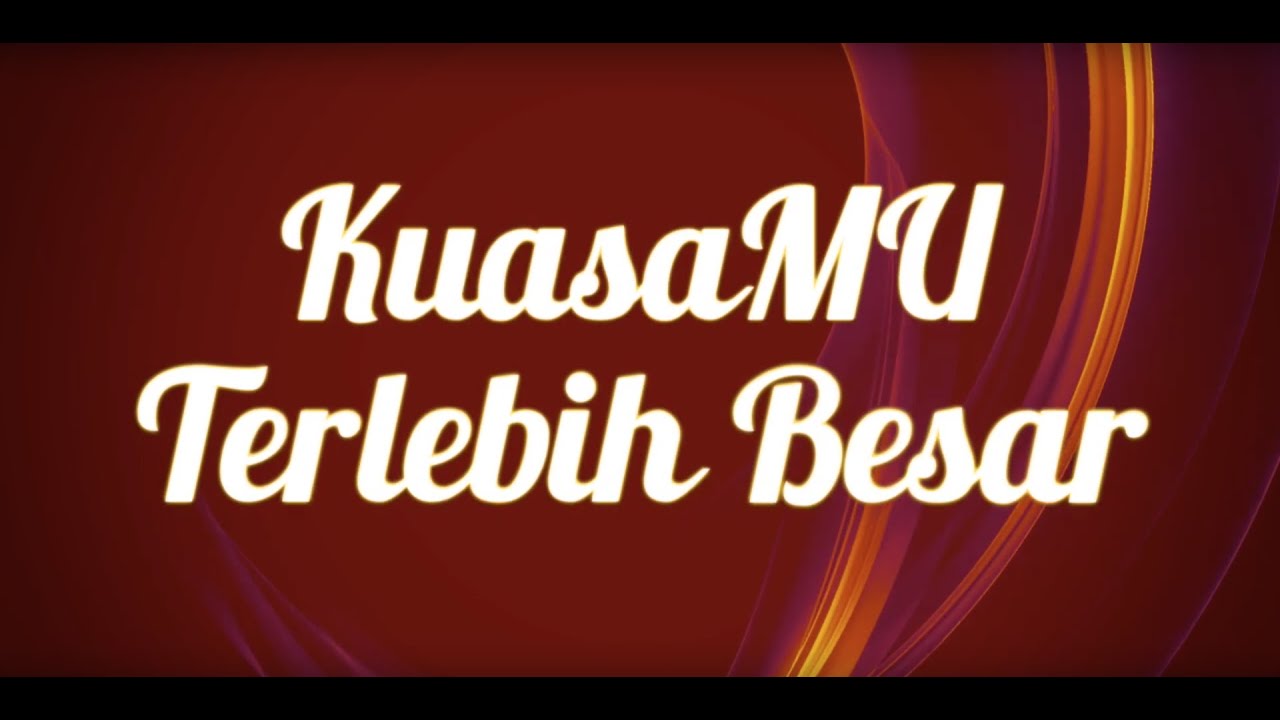 KuasaMU Terlebih Besar - Karaoke (Background Music only, No Vocal