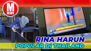 Rina Harun kini popular di Thailand