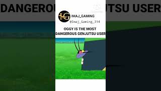 Oggy Is The Best Genjutsu User