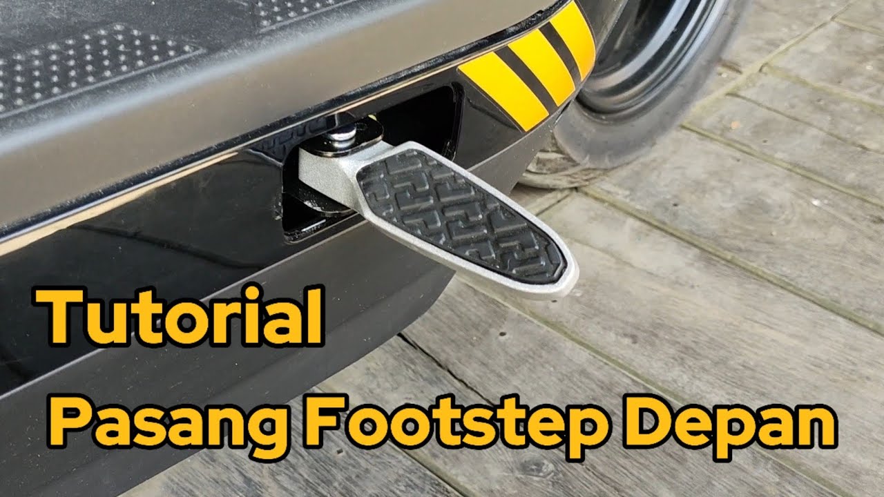 Tutorial Cara Pasang Footstep Depan di Ofero Stareer 3 Lit