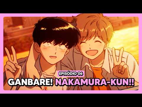 NÃO É APENAS SORTE! | Ganbare! Nakamura-kun!! 06