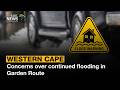 Concerns over continued flooding in Garden Route