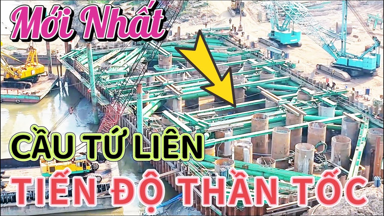 Tiến Độ Siêu Nhanh “” CẦU TỨ LIÊN ĐÃ XONG CỌC NHỒI - 24 Tháng Có Như Lời Đồn Không 