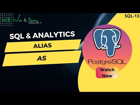 ALIAS command AS in SQL|| English || SQL-13 || Explained|| We & Data