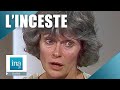 1986  une femme tmoigne  visage dcouvert de linceste  archive ina