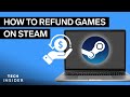 How To Refund Games On Steam (2022)