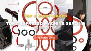 Why Everyone Is Buying Top 5 Espresso Machine Sealing Ring Kits - 9PCS, Fully Automatic Coffee Machi
