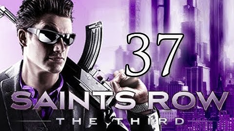 Saints Row 3 the Third Walkthrough - Part 37 Three Way Let