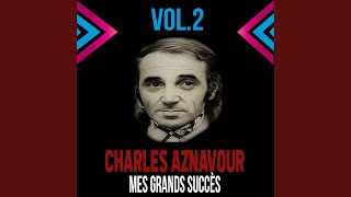 Video thumbnail of "Charles Aznavour - Il te suffisait que je t'aime"