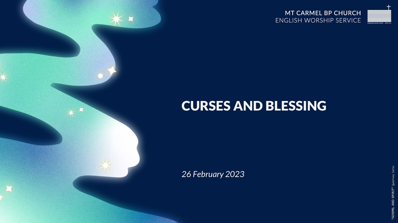 26 February 2023 English Worship Service Curses And Blessing YouTube